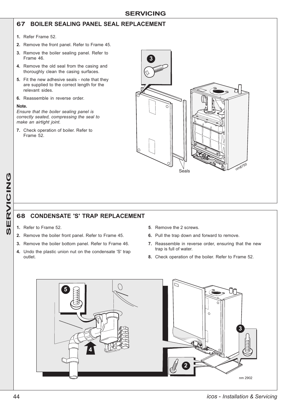 44 icos, Servicing 67 boiler sealing panel seal replacement, 68 condensate 's' trap replacement | 3ser vicing | IDEAL INDUSTRIES ICOS HE18 User Manual | Page 44 / 60