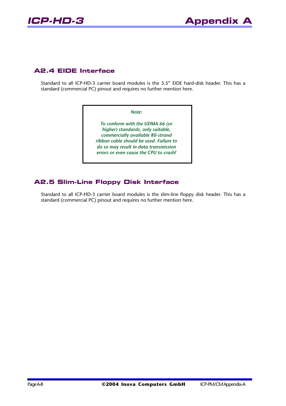 A2.4 eide interface, A2.5 slim-line floppy disk interface, Icp-hd-3 | Appendix a | Inova PD00941013.001 User Manual | Page 66 / 103