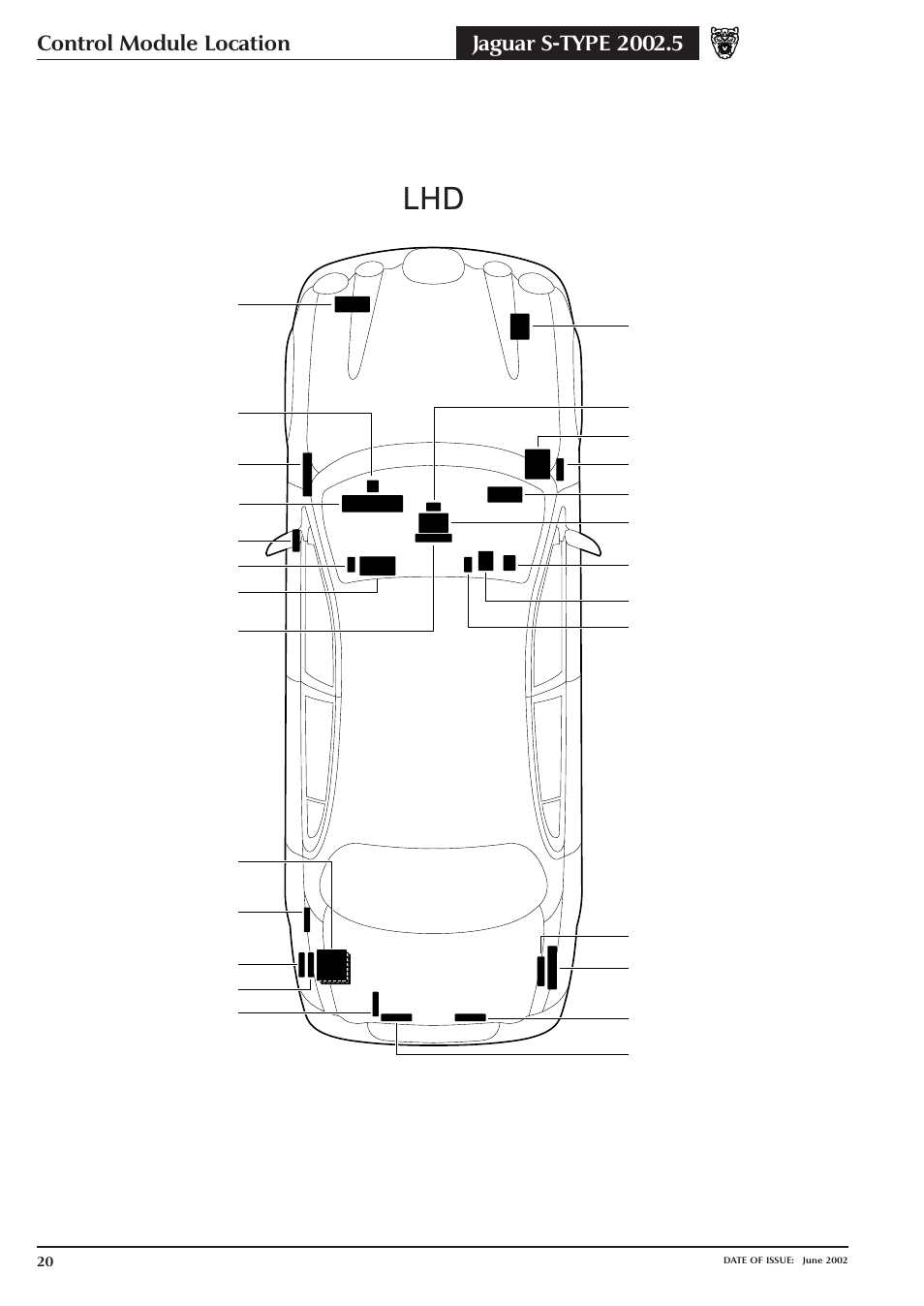 Control module location | Jaguar S-TYPE 2004 User Manual | Page 22 / 172