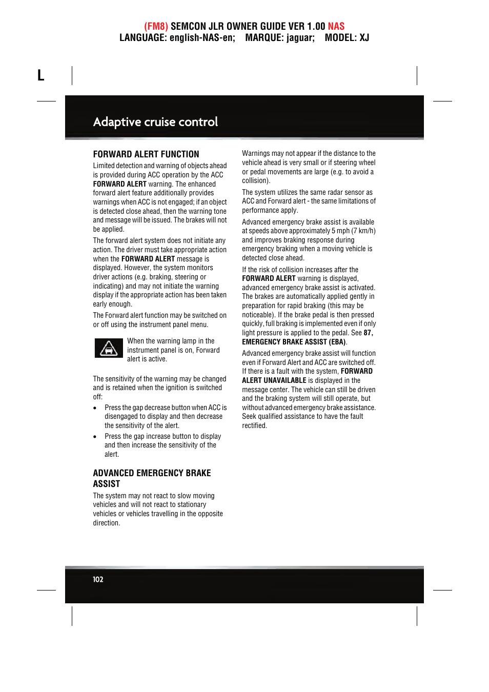 Adaptive cruise control | Jaguar SEMCON JLR XJ User Manual | Page 102 / 217