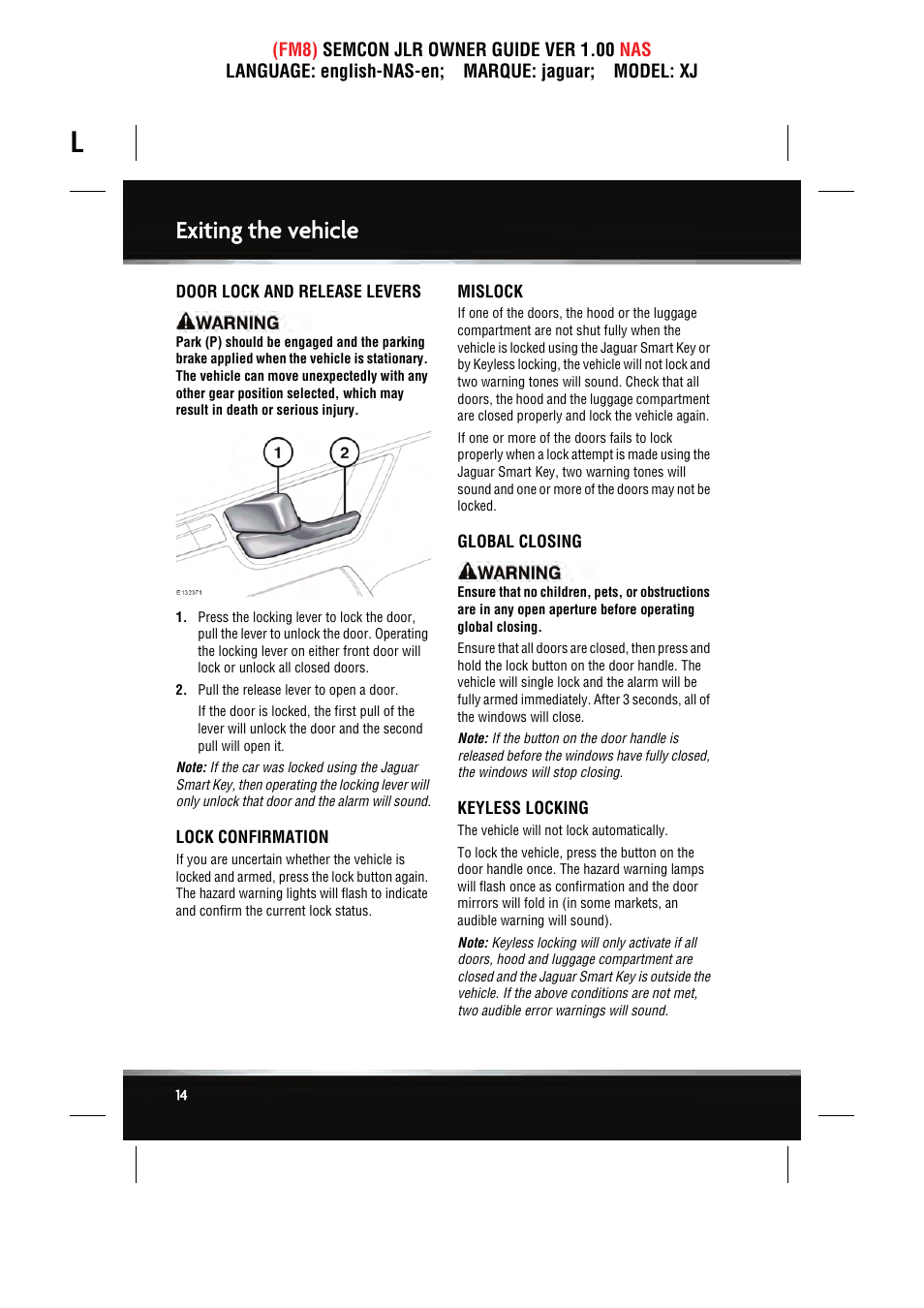 Exiting the vehicle | Jaguar SEMCON JLR XJ User Manual | Page 14 / 217