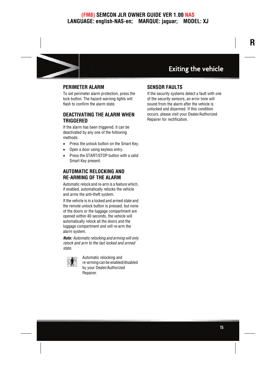 Exiting the vehicle | Jaguar SEMCON JLR XJ User Manual | Page 15 / 217