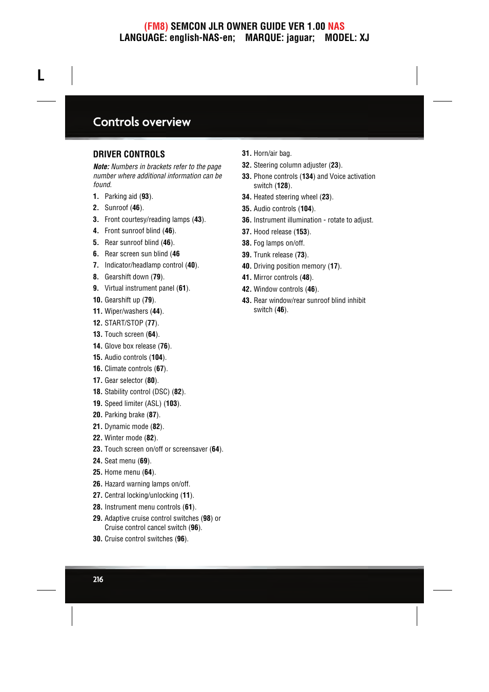 Controls overview, Driver controls, Controls | Jaguar SEMCON JLR XJ User Manual | Page 216 / 217