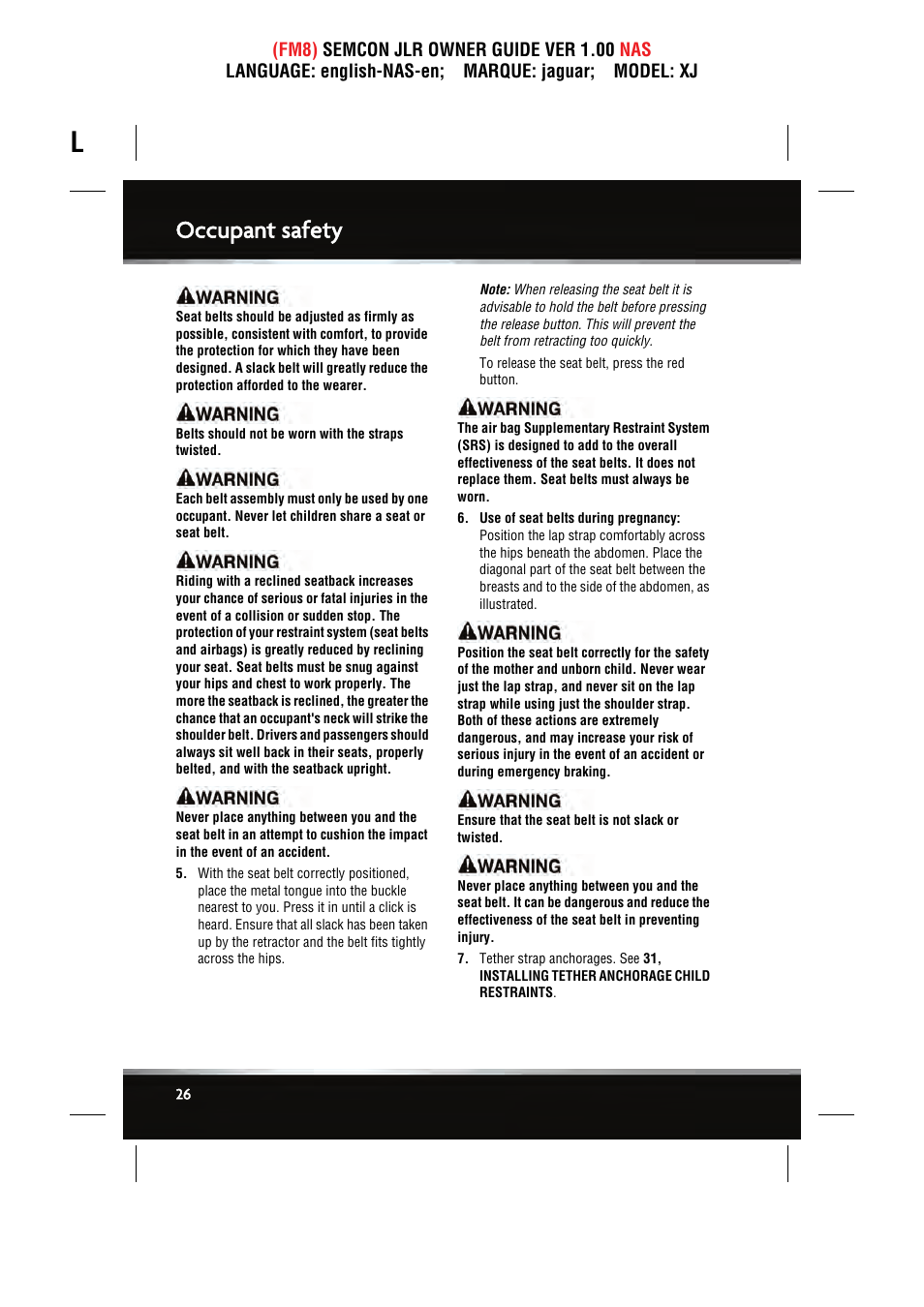 Occupant safety | Jaguar SEMCON JLR XJ User Manual | Page 26 / 217