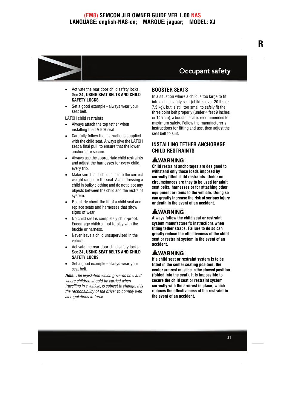 Occupant safety | Jaguar SEMCON JLR XJ User Manual | Page 31 / 217