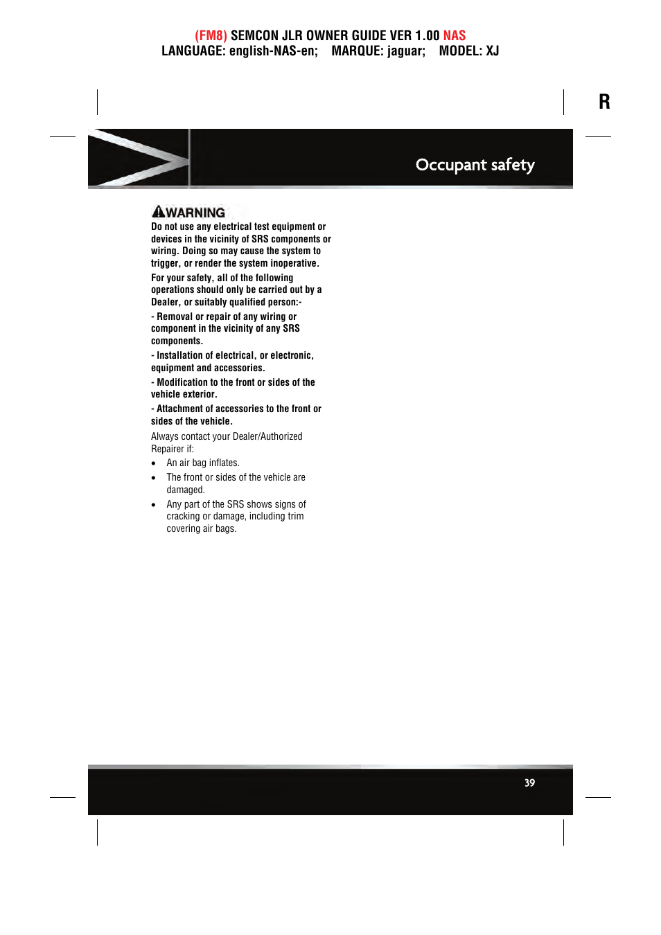 Occupant safety | Jaguar SEMCON JLR XJ User Manual | Page 39 / 217