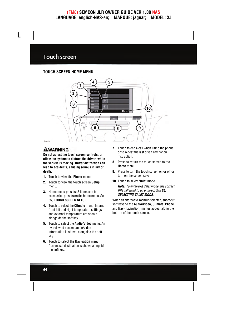 Touch screen | Jaguar SEMCON JLR XJ User Manual | Page 64 / 217