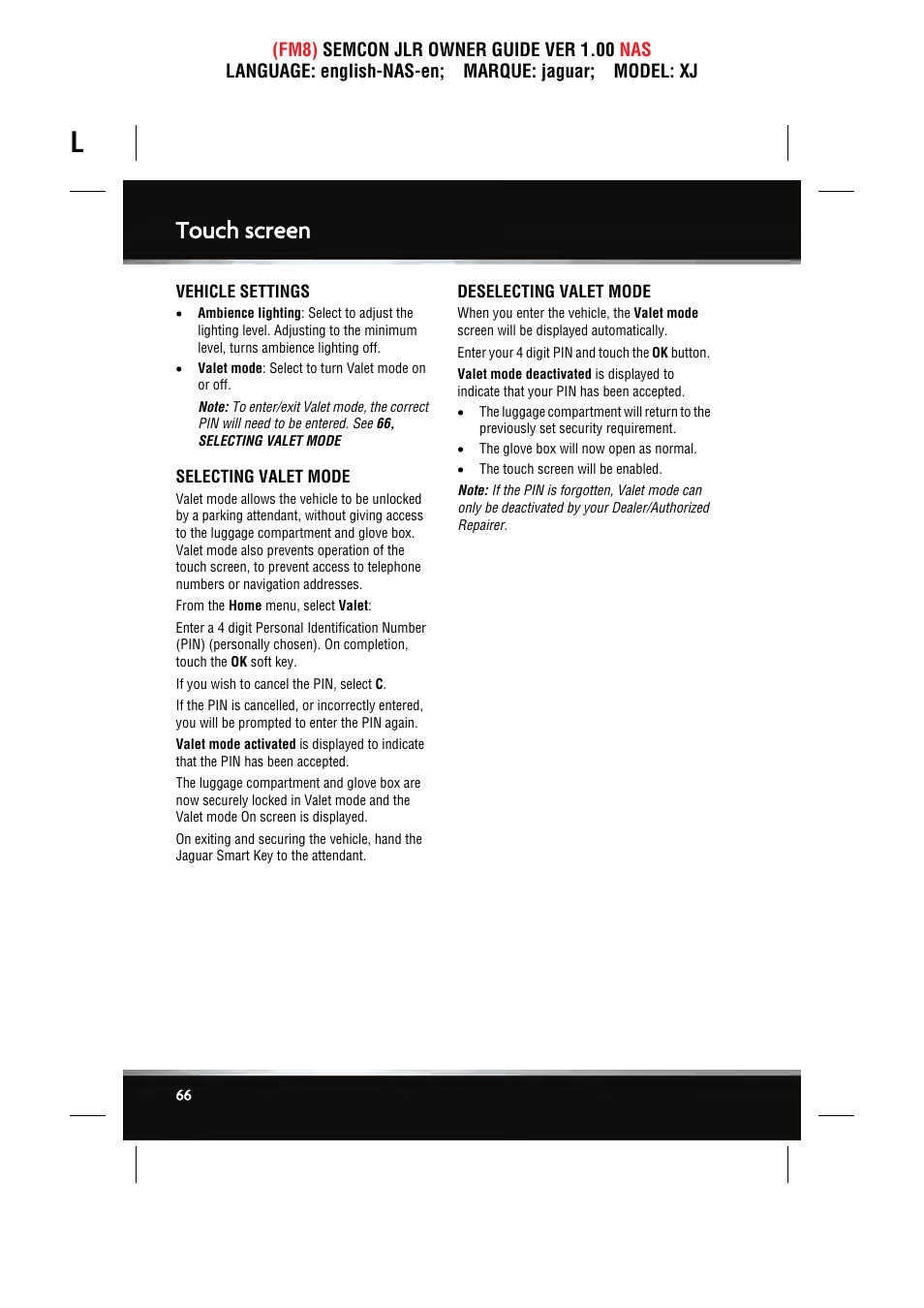 Touch screen | Jaguar SEMCON JLR XJ User Manual | Page 66 / 217