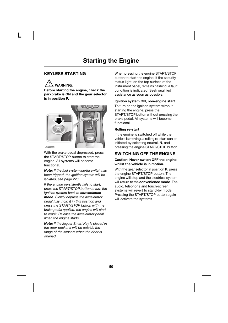 Starting the engine | Jaguar XK JJM 18 02 30 701 User Manual | Page 50 / 260