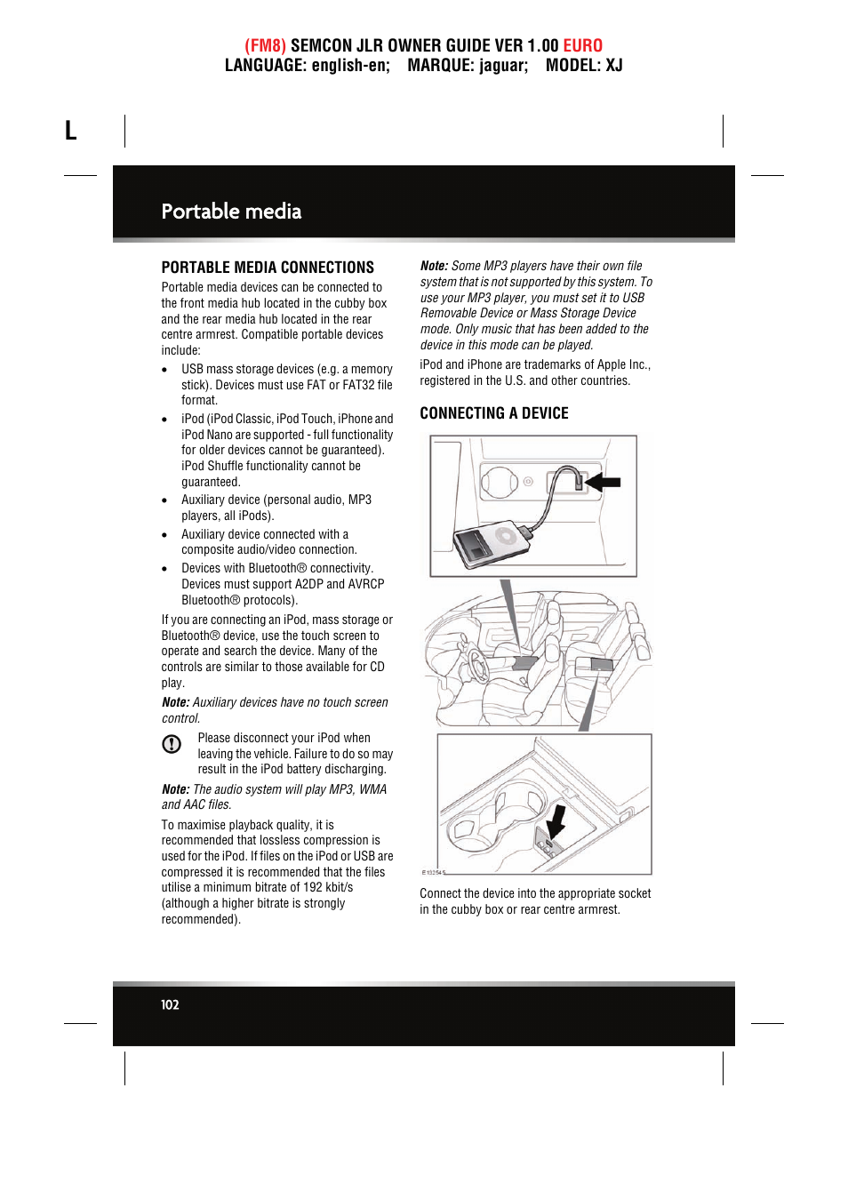 Portable media, Portable media connections, Connecting a device | Jaguar XJ User Manual | Page 102 / 207