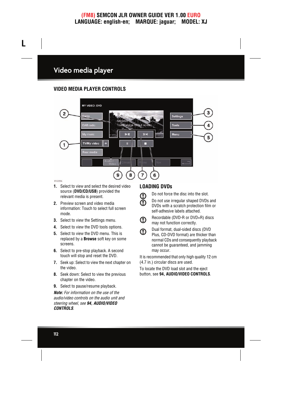 Video media player, Video media player controls, Loading dvds | Jaguar XJ User Manual | Page 112 / 207