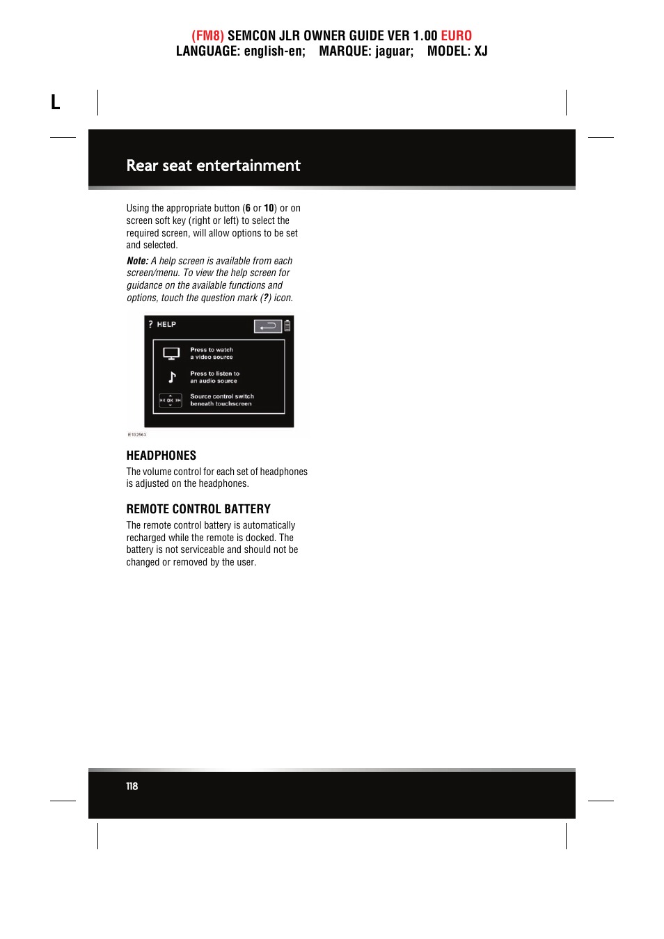 Headphones, Remote control battery, Rear seat entertainment | Jaguar XJ User Manual | Page 118 / 207