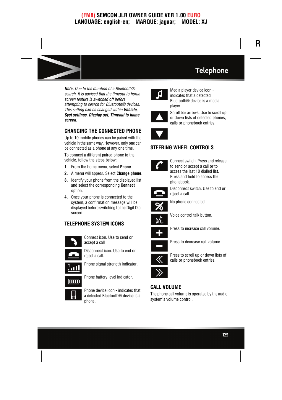 Changing the connected phone, Telephone system icons, Steering wheel controls | Call volume, Telephone | Jaguar XJ User Manual | Page 125 / 207