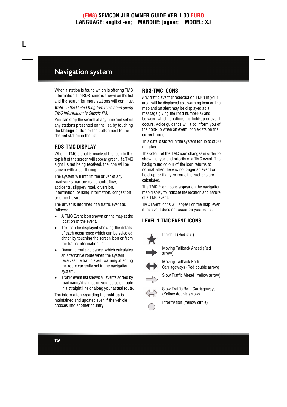 Rds-tmc display, Rds-tmc icons, Level 1 tmc event icons | Navigation system | Jaguar XJ User Manual | Page 136 / 207