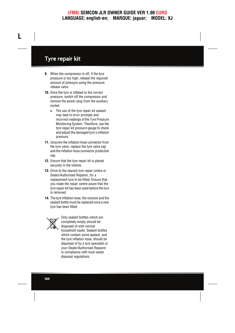 Tyre repair kit | Jaguar XJ User Manual | Page 144 / 207