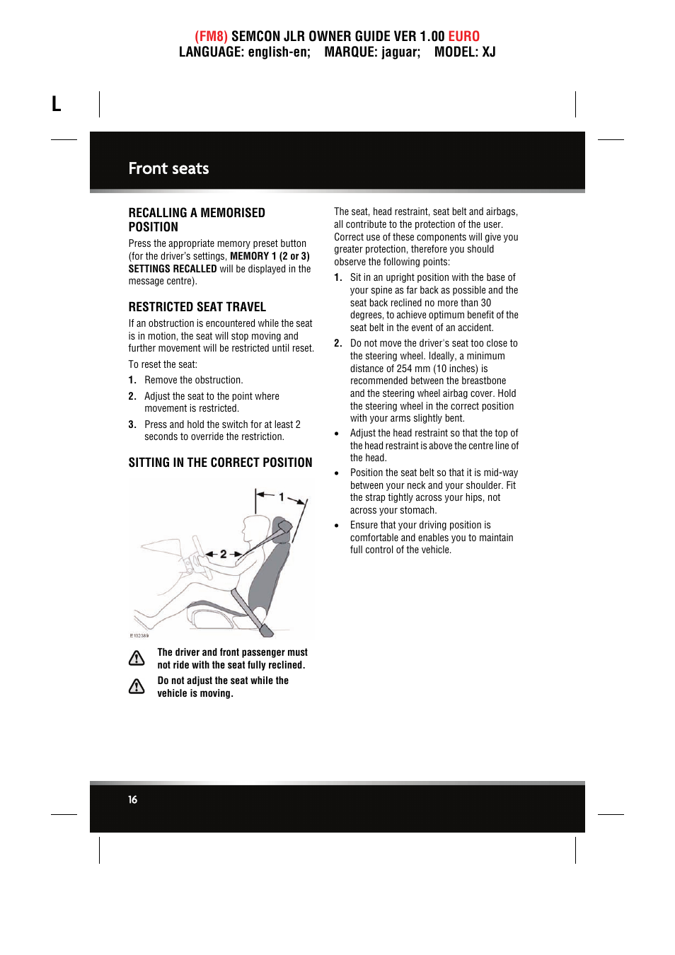 Recalling a memorised position, Restricted seat travel, Sitting in the correct position | Front seats | Jaguar XJ User Manual | Page 16 / 207