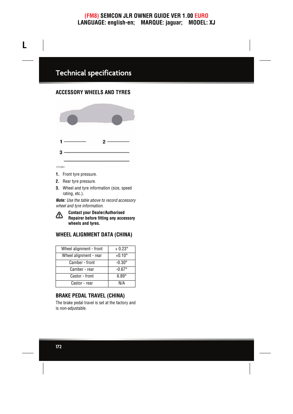 Accessory wheels and tyres, Wheel alignment data (china), Brake pedal travel (china) | Technical specifications | Jaguar XJ User Manual | Page 172 / 207