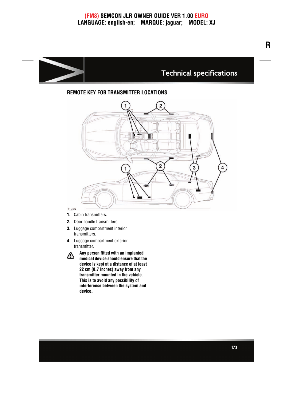 Remote key fob transmitter locations, Technical specifications | Jaguar XJ User Manual | Page 173 / 207