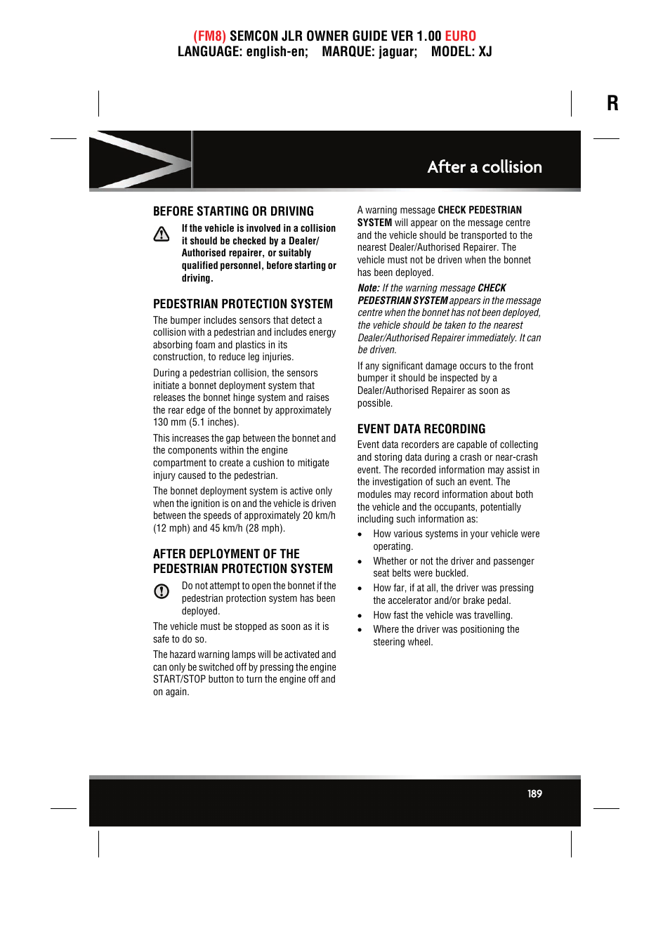 After a collision, Before starting or driving, Pedestrian protection system | Event data recording | Jaguar XJ User Manual | Page 189 / 207