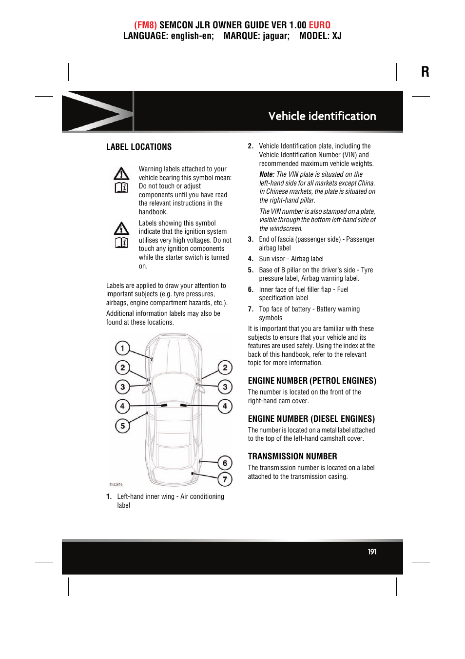 Vehicle identification, Label locations, Engine number (petrol engines) | Engine number (diesel engines), Transmission number | Jaguar XJ User Manual | Page 191 / 207