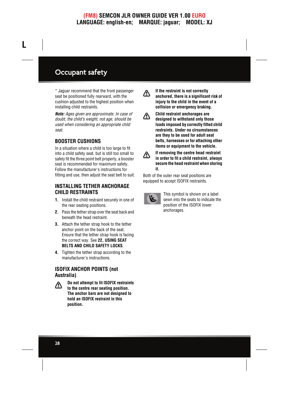 Booster cushions, Installing tether anchorage child restraints, Isofix anchor points (not australia) | Occupant safety | Jaguar XJ User Manual | Page 28 / 207