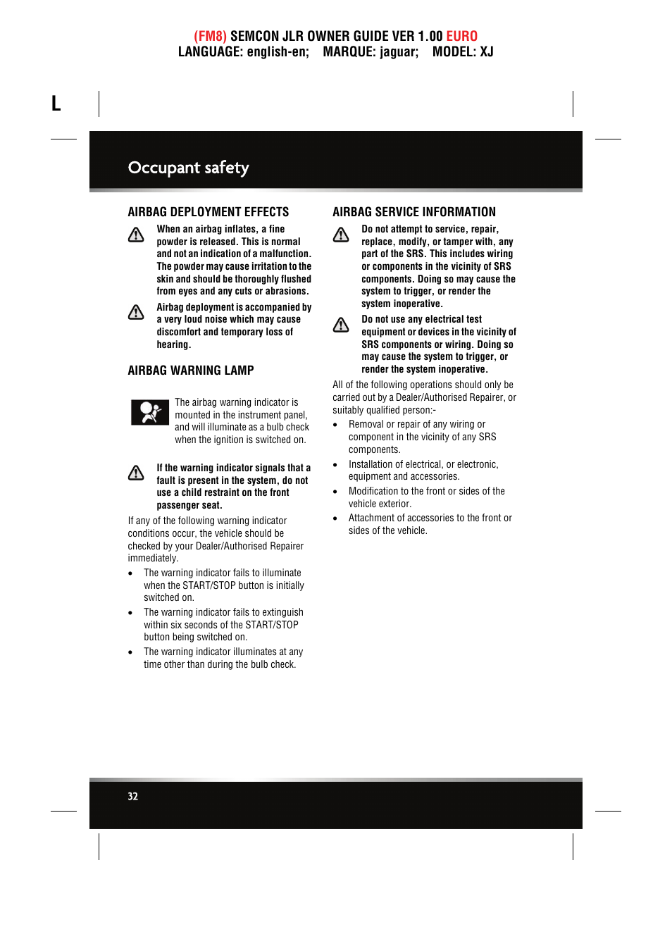 Airbag deployment effects, Airbag warning lamp, Airbag service information | Occupant safety | Jaguar XJ User Manual | Page 32 / 207