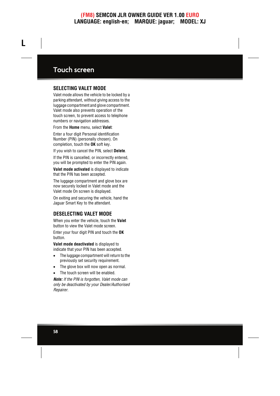 Selecting valet mode, Deselecting valet mode, Touch screen | Jaguar XJ User Manual | Page 58 / 207