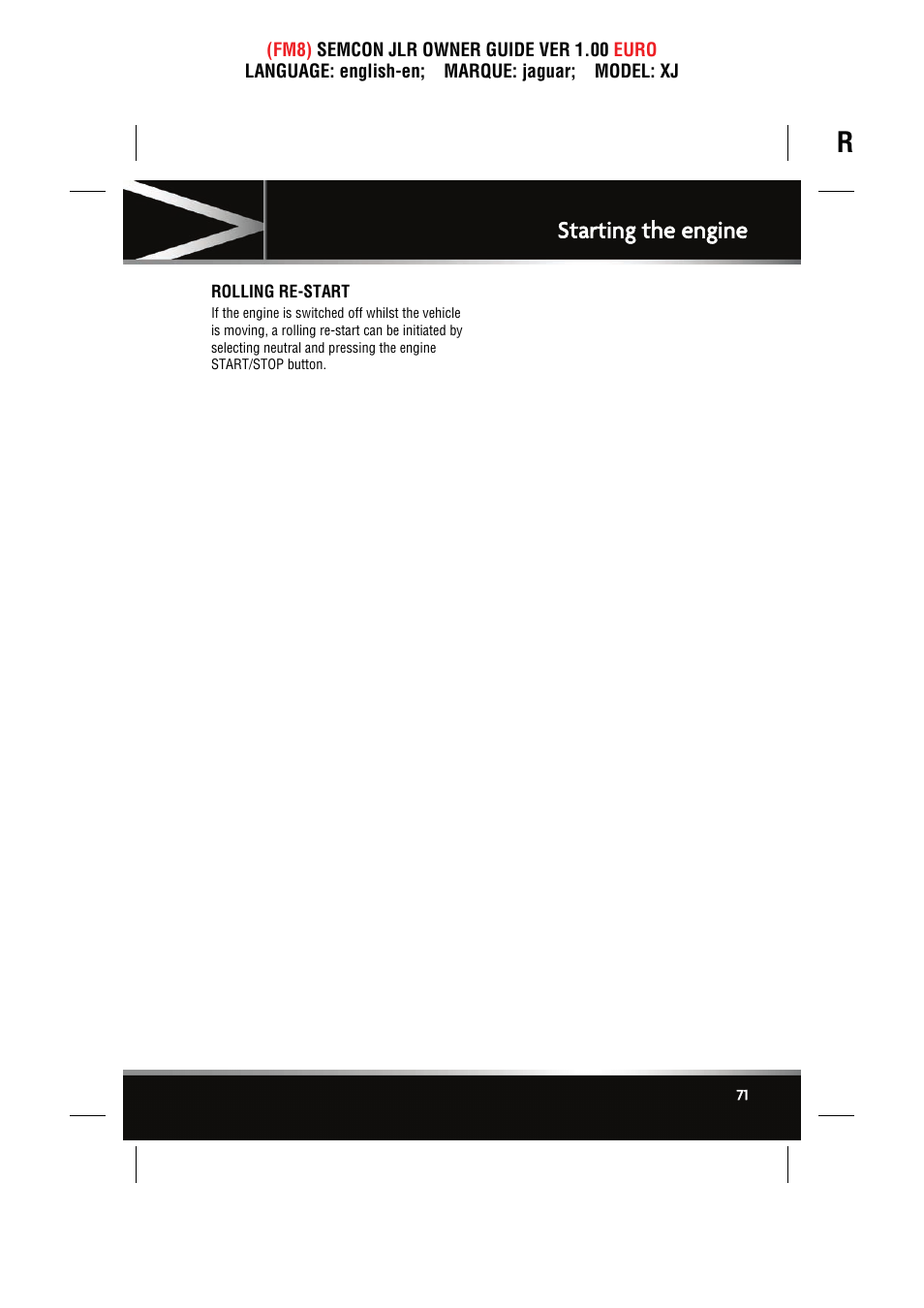 Rolling re-start, Starting the engine | Jaguar XJ User Manual | Page 71 / 207