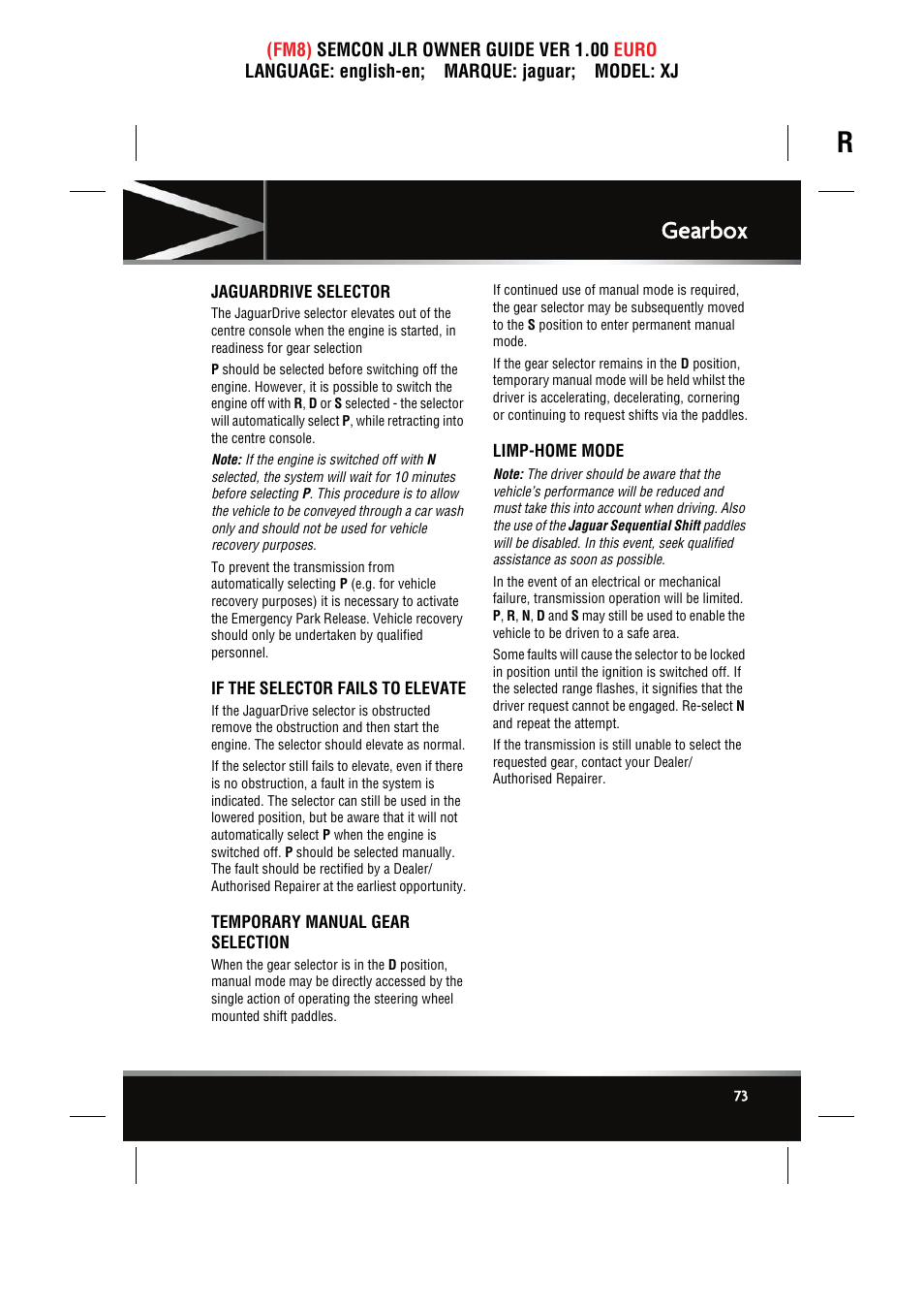 Jaguardrive selector, If the selector fails to elevate, Temporary manual gear selection | Limp-home mode, Gearbox | Jaguar XJ User Manual | Page 73 / 207