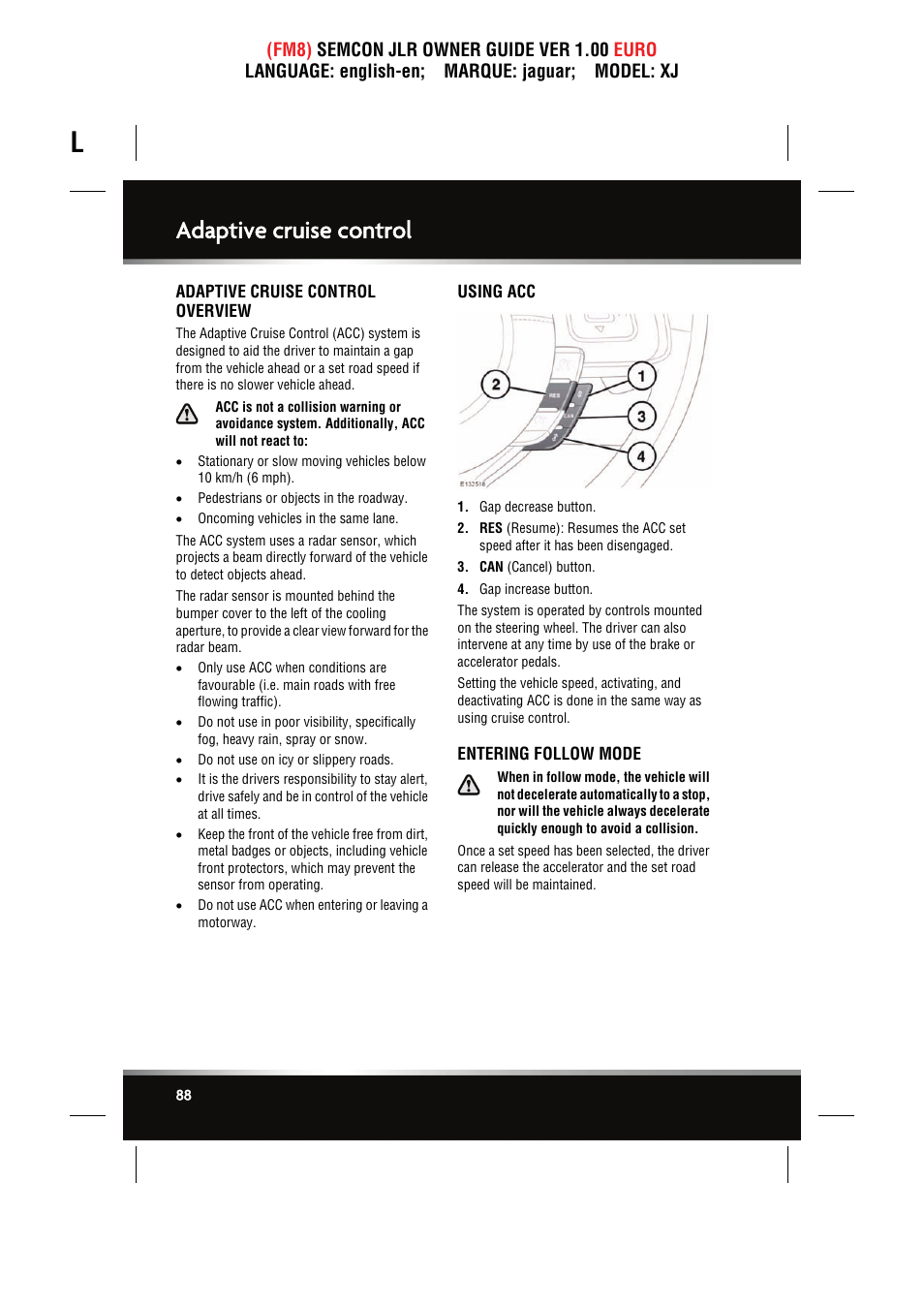 Adaptive cruise control, Adaptive cruise control overview, Using acc | Entering follow mode | Jaguar XJ User Manual | Page 88 / 207