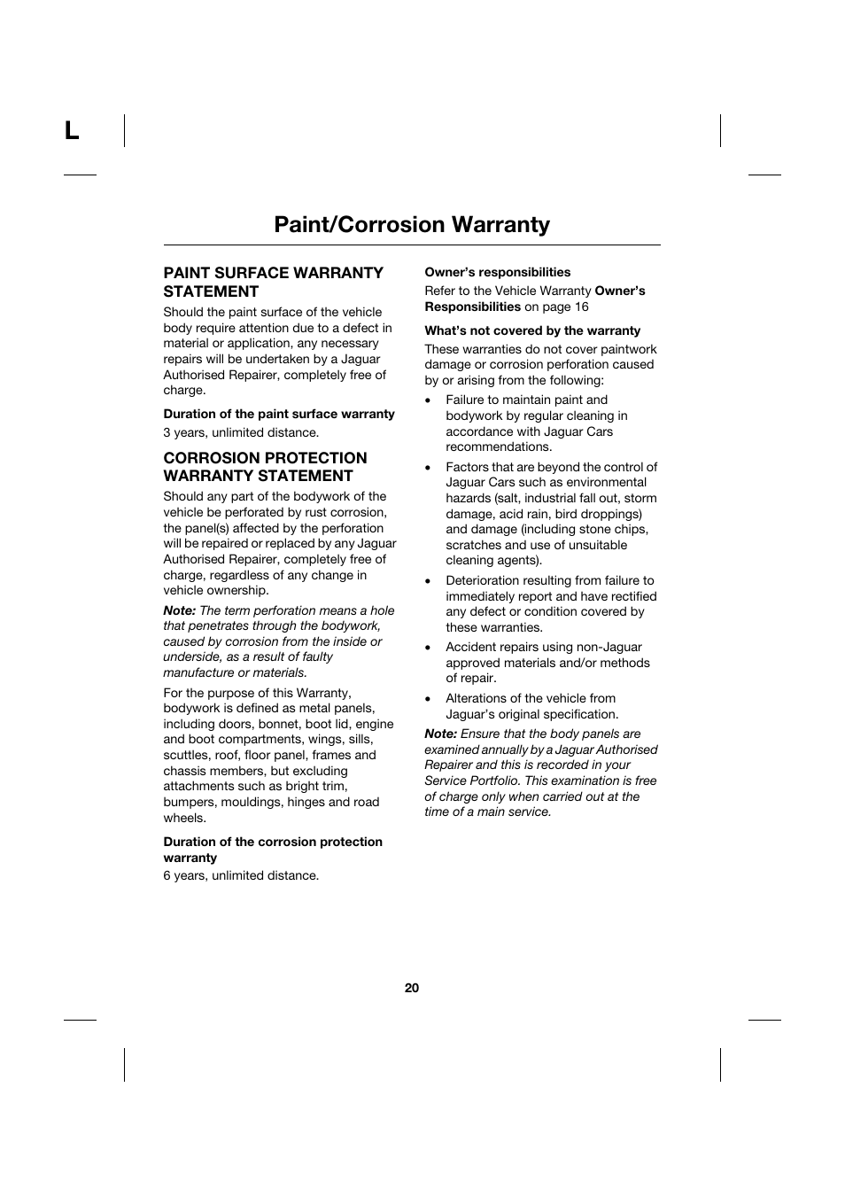 Paint surface warranty statement, Duration of the paint surface warranty, Corrosion protection warranty statement | Duration of the corrosion protection warranty, Owner’s responsibilities, What’s not covered by the warranty, Paint/corrosion, Paint/corrosion warranty | Jaguar JJM211099101 User Manual | Page 20 / 24