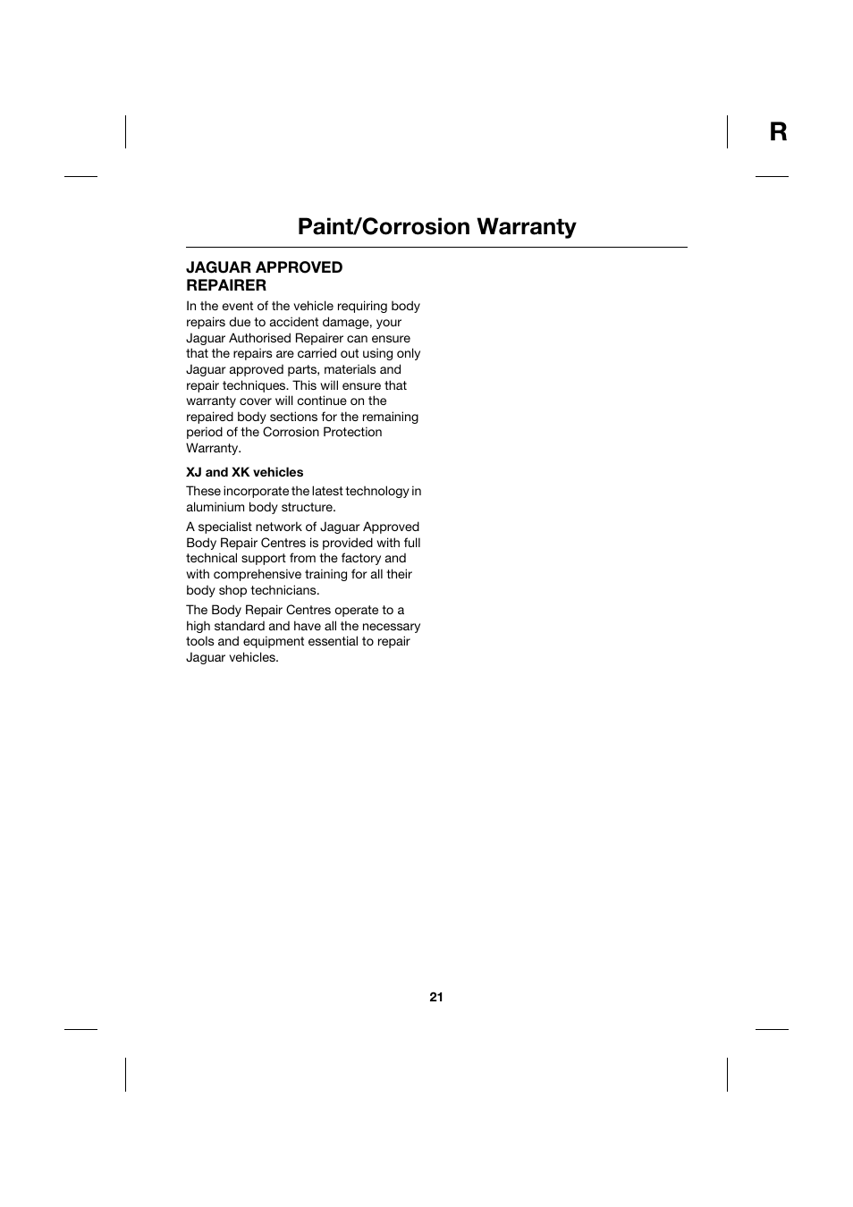 Jaguar approved repairer, Xj and xk vehicles, Paint/corrosion warranty | Jaguar JJM211099101 User Manual | Page 21 / 24