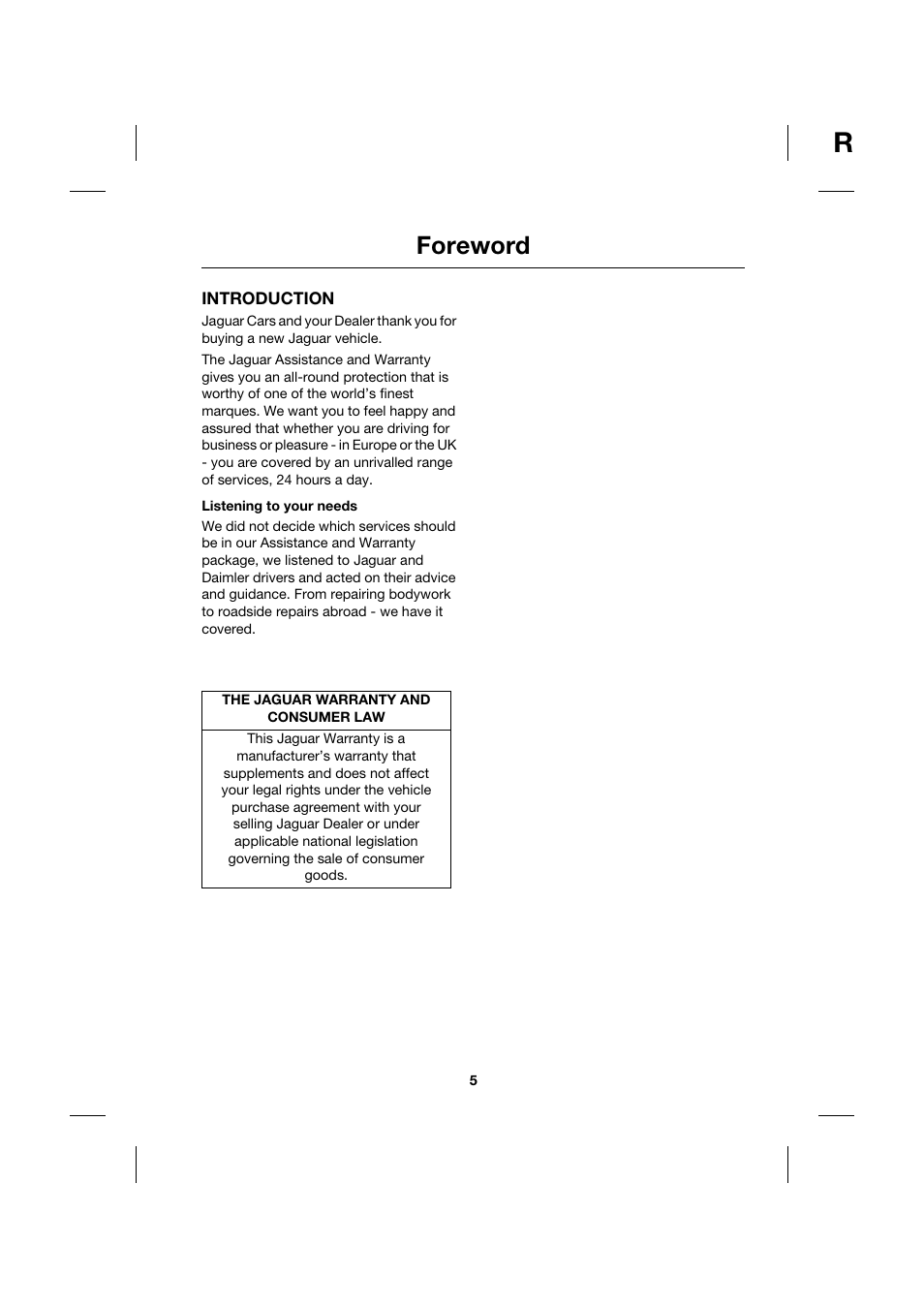 Introduction, Listening to your needs, Foreword | Jaguar JJM211099101 User Manual | Page 5 / 24