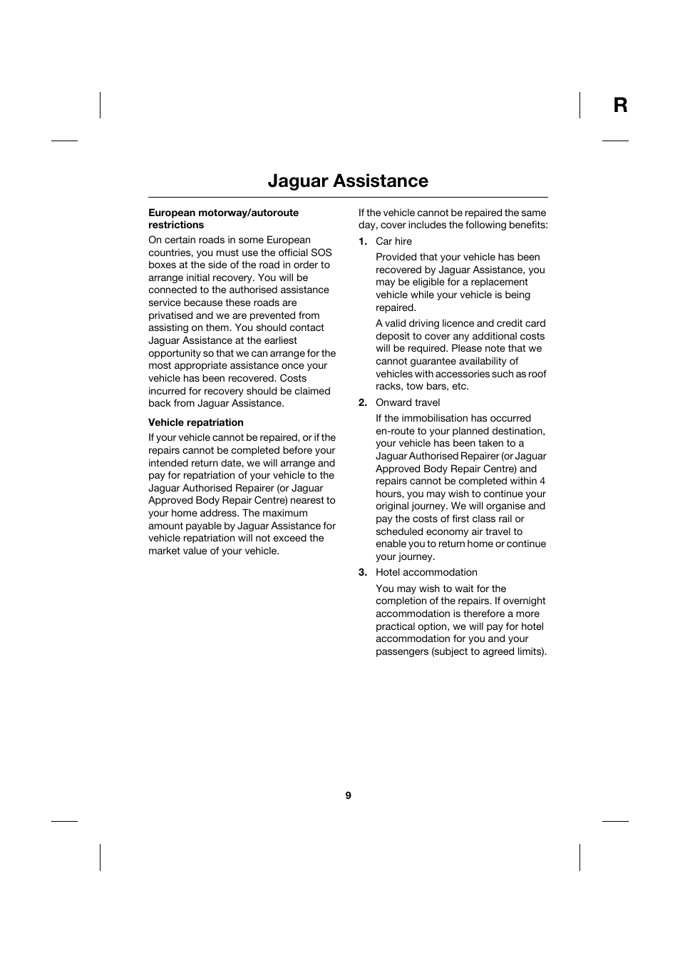 European motorway/autoroute restrictions, Vehicle repatriation, Jaguar assistance | Jaguar JJM211099101 User Manual | Page 9 / 24