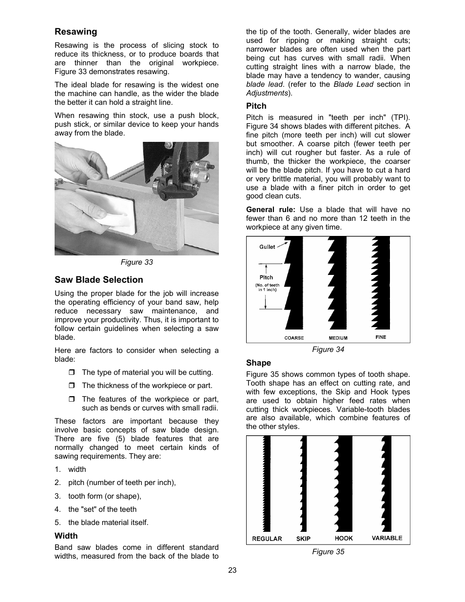 Resawing, Saw blade selection, Width | Pitch, Shape | Jet Tools JWBS-18X User Manual | Page 23 / 40