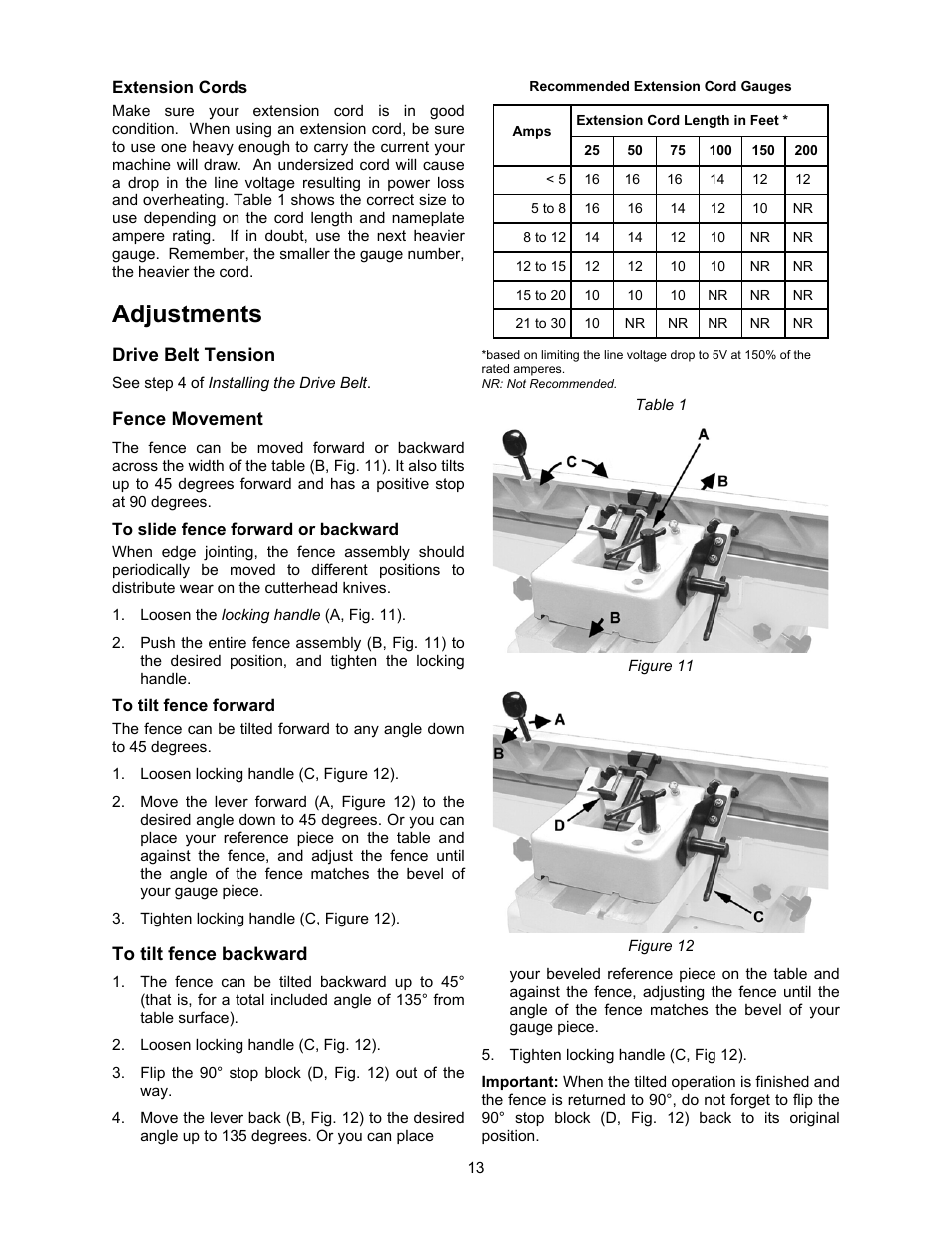 Extension cords, Adjustments, Drive belt tension | Fence movement, To slide fence forward or backward, To tilt fence forward, To tilt fence backward | Jet Tools JJ-6CSDX User Manual | Page 13 / 40