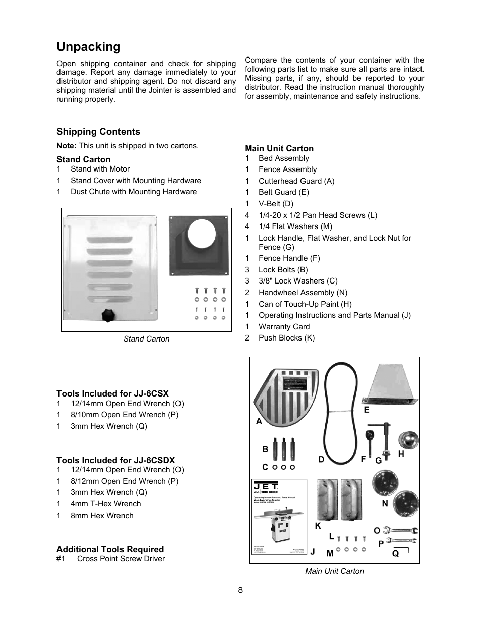 Unpacking, Shipping contents, Tools included | Additional tools required | Jet Tools JJ-6CSDX User Manual | Page 8 / 40