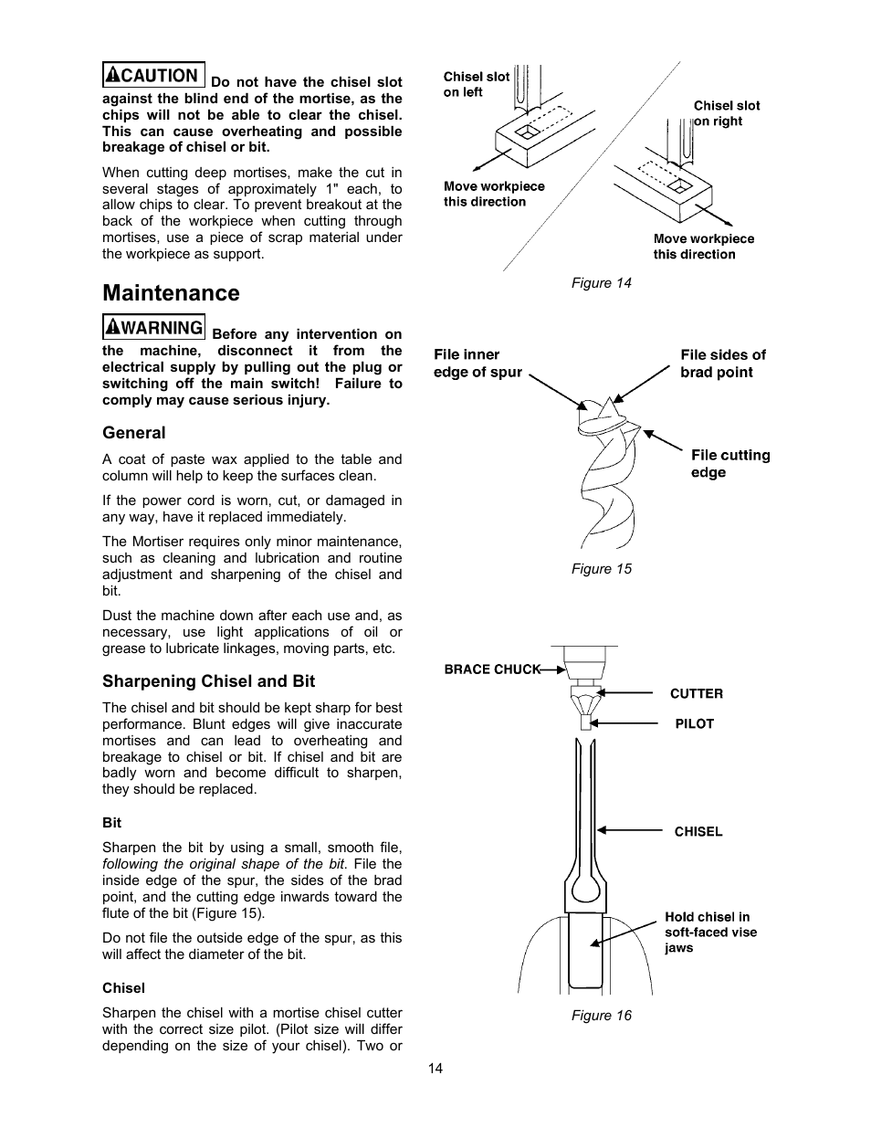 Maintenance, General, Sharpening chisel and bit | Chisel | Jet Tools 719T WMH User Manual | Page 14 / 20