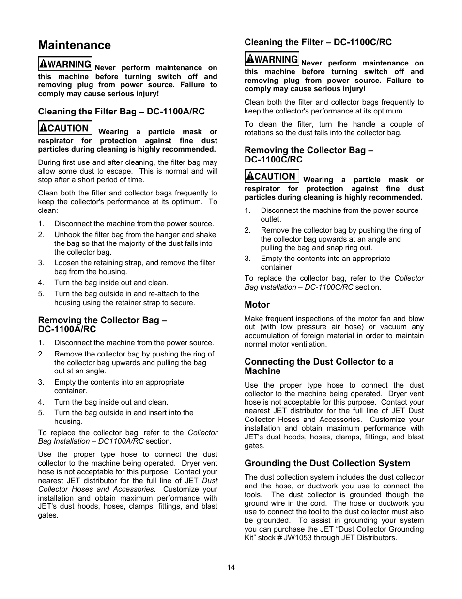 Maintenance, Cleaning the filter bag – dc-1100a/rc, Removing the collector bag – dc-1100a/rc | Cleaning the filter – dc-1100c/rc, Removing the collector bag – dc-1100c/rc, Motor, Connecting the dust collector to a machine, Grounding the dust collection system | Jet Tools DC-1100G User Manual | Page 14 / 20