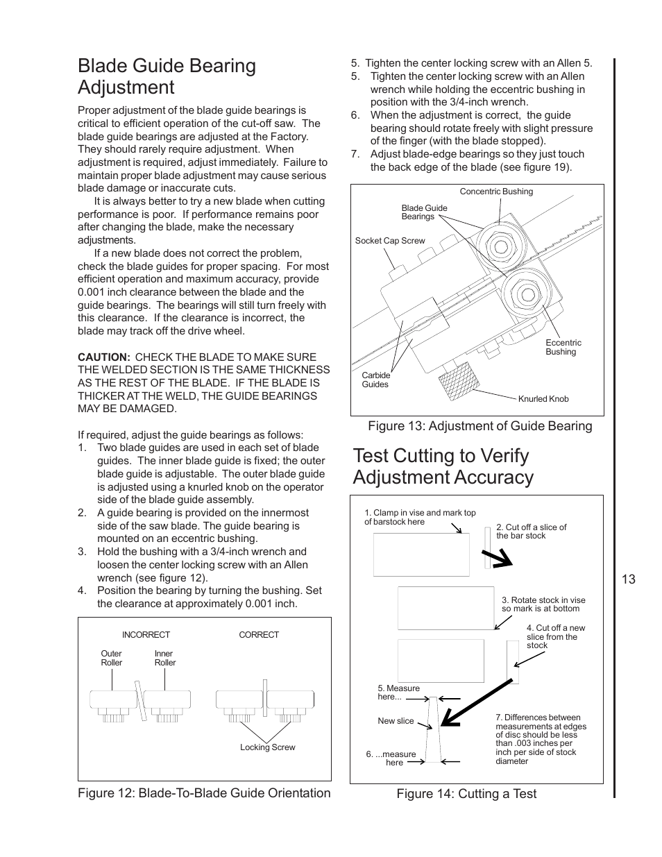 Blade guide bearing adjustment, Test cutting to verify adjustment accuracy, Figure 12: blade-to-blade guide orientation | Jet Tools J-7060 User Manual | Page 13 / 28