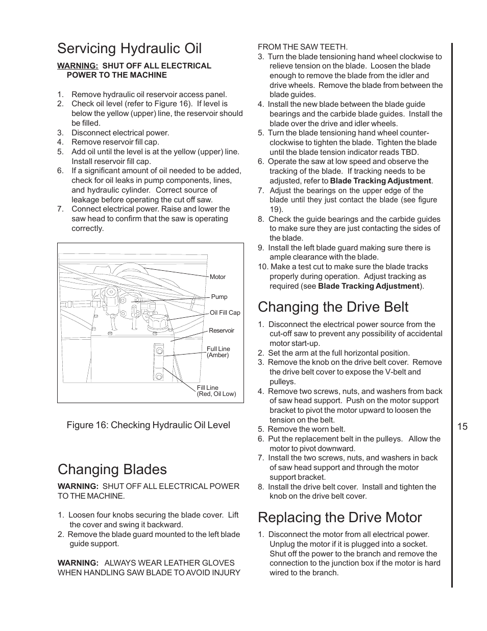 Changing blades, Servicing hydraulic oil, Changing the drive belt | Replacing the drive motor | Jet Tools J-7060 User Manual | Page 15 / 28