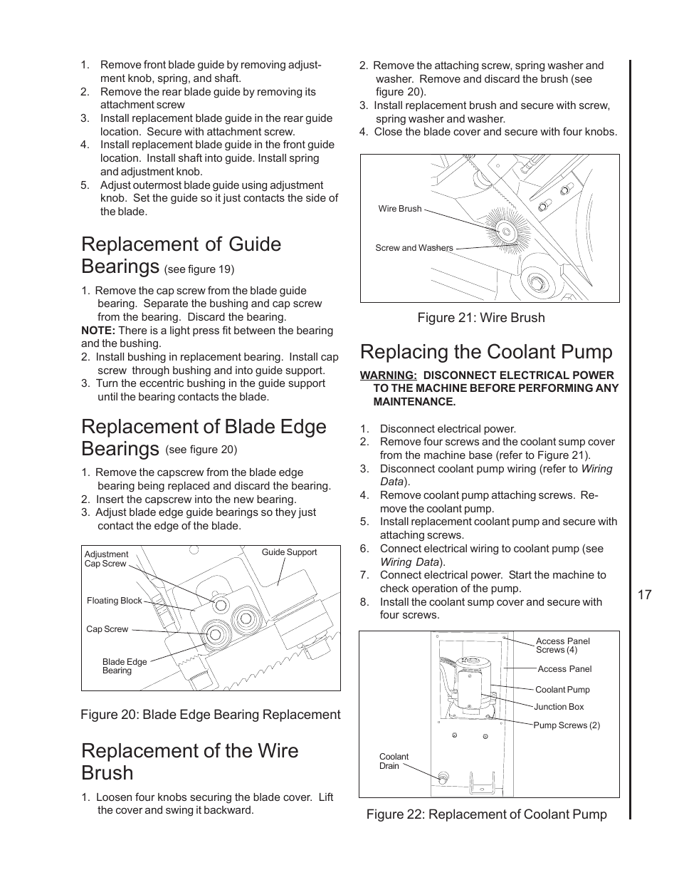 Replacement of guide bearings, Replacement of blade edge bearings, Replacement of the wire brush | Replacing the coolant pump | Jet Tools J-7060 User Manual | Page 17 / 28