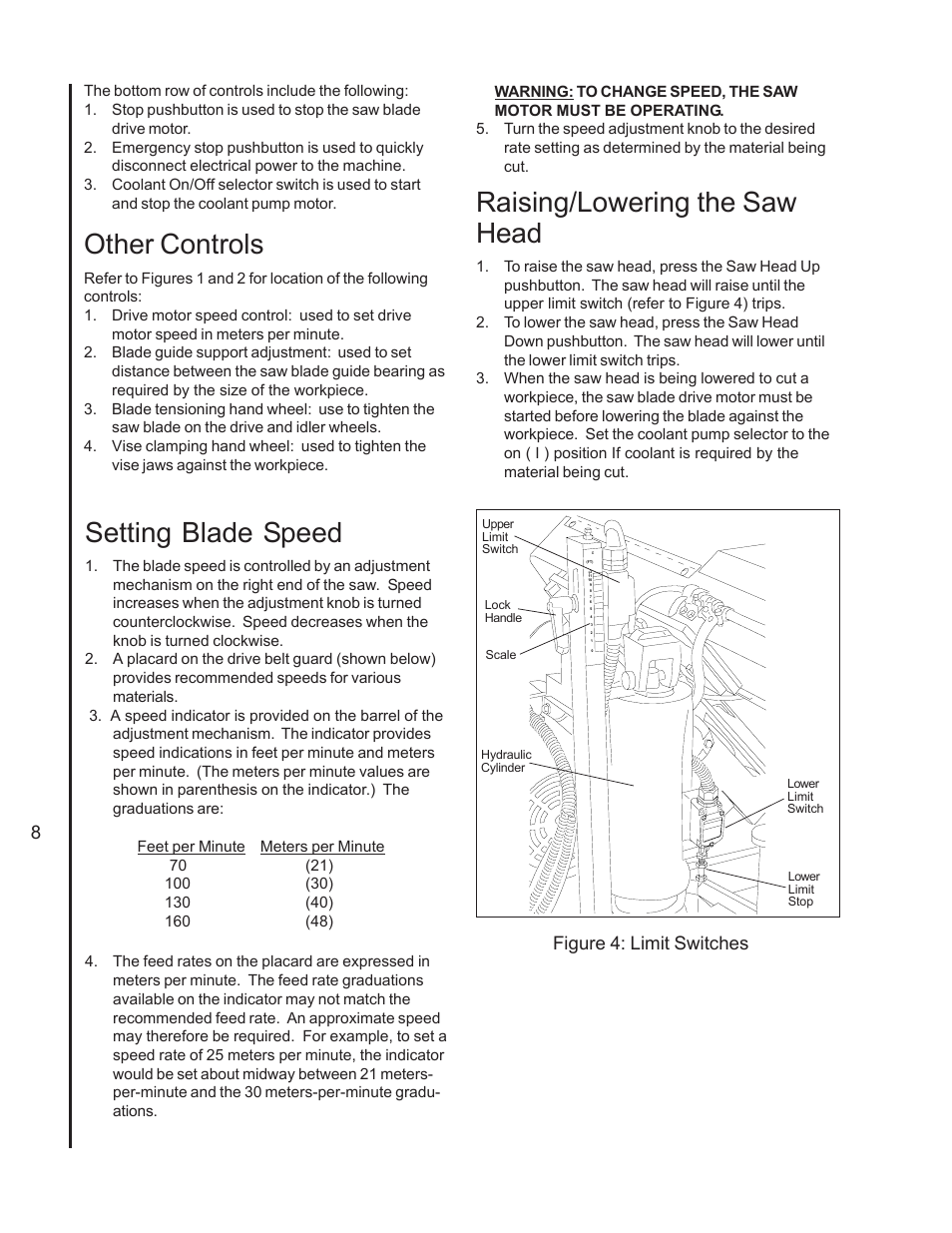 Other controls, Setting blade speed, Raising/lowering the saw head | Figure 4: limit switches | Jet Tools J-7060 User Manual | Page 8 / 28