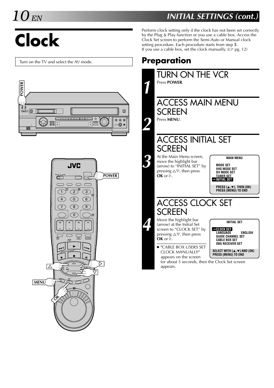 Clock, Turn on the vcr, Access main menu screen | Access initial set screen, Access clock set screen, Initial settings (cont.), Preparation | JVC SR-VS20U User Manual | Page 10 / 76