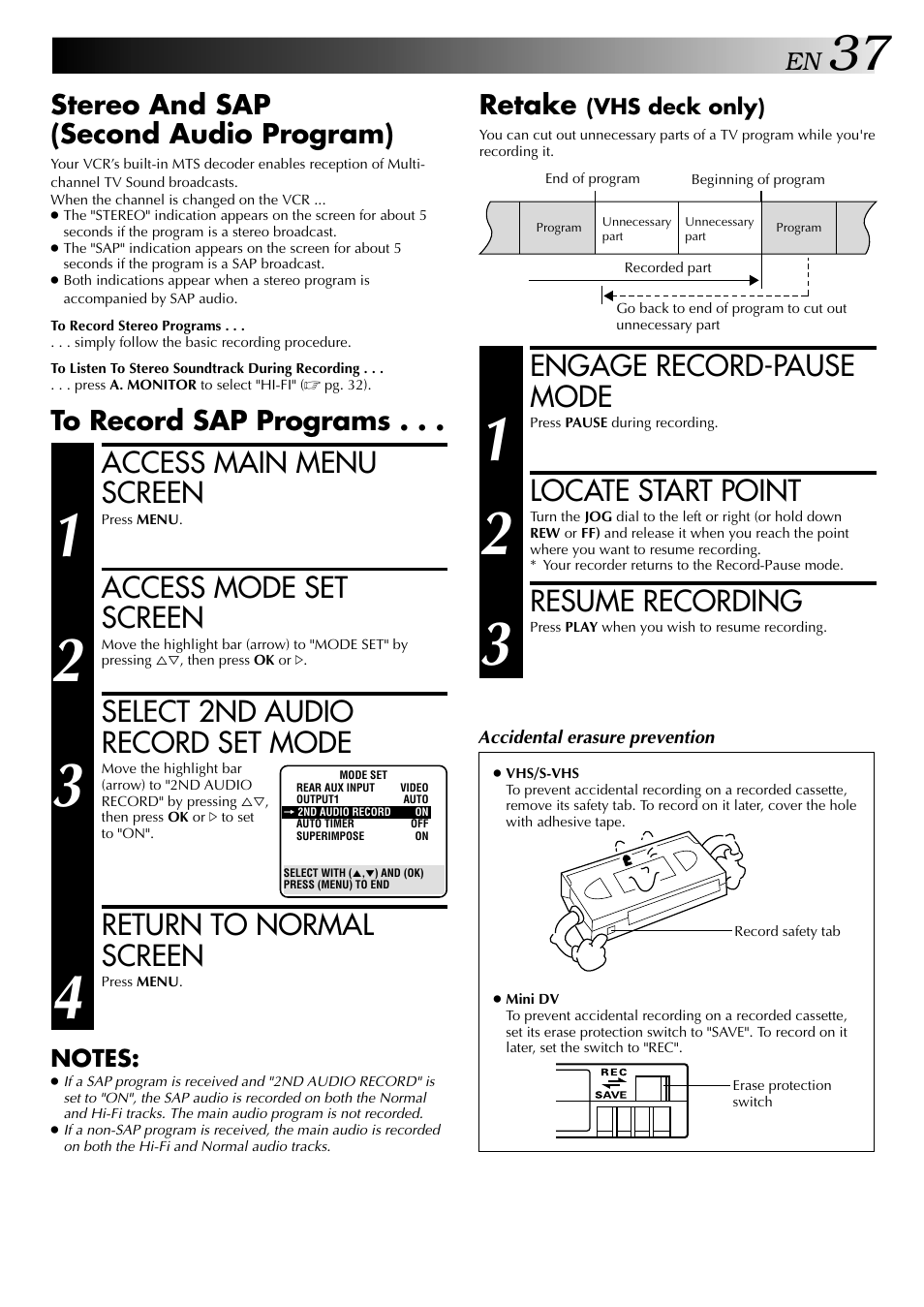 Access main menu screen, Access mode set screen, Select 2nd audio record set mode | Return to normal screen, Engage record-pause mode, Locate start point, Resume recording, Stereo and sap (second audio program), Retake | JVC SR-VS20U User Manual | Page 37 / 76