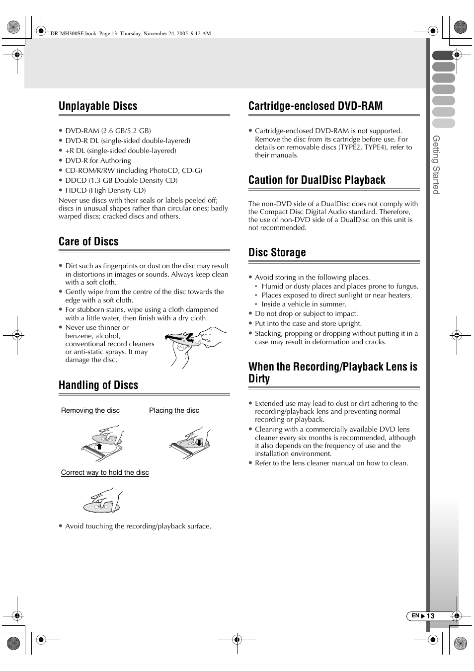 Unplayable discs, Care of discs, Handling of discs | Cartridge-enclosed dvd-ram, Caution for dualdisc playback, Disc storage, When the recording/playback lens is dirty | JVC DR-MH300BEK User Manual | Page 13 / 116