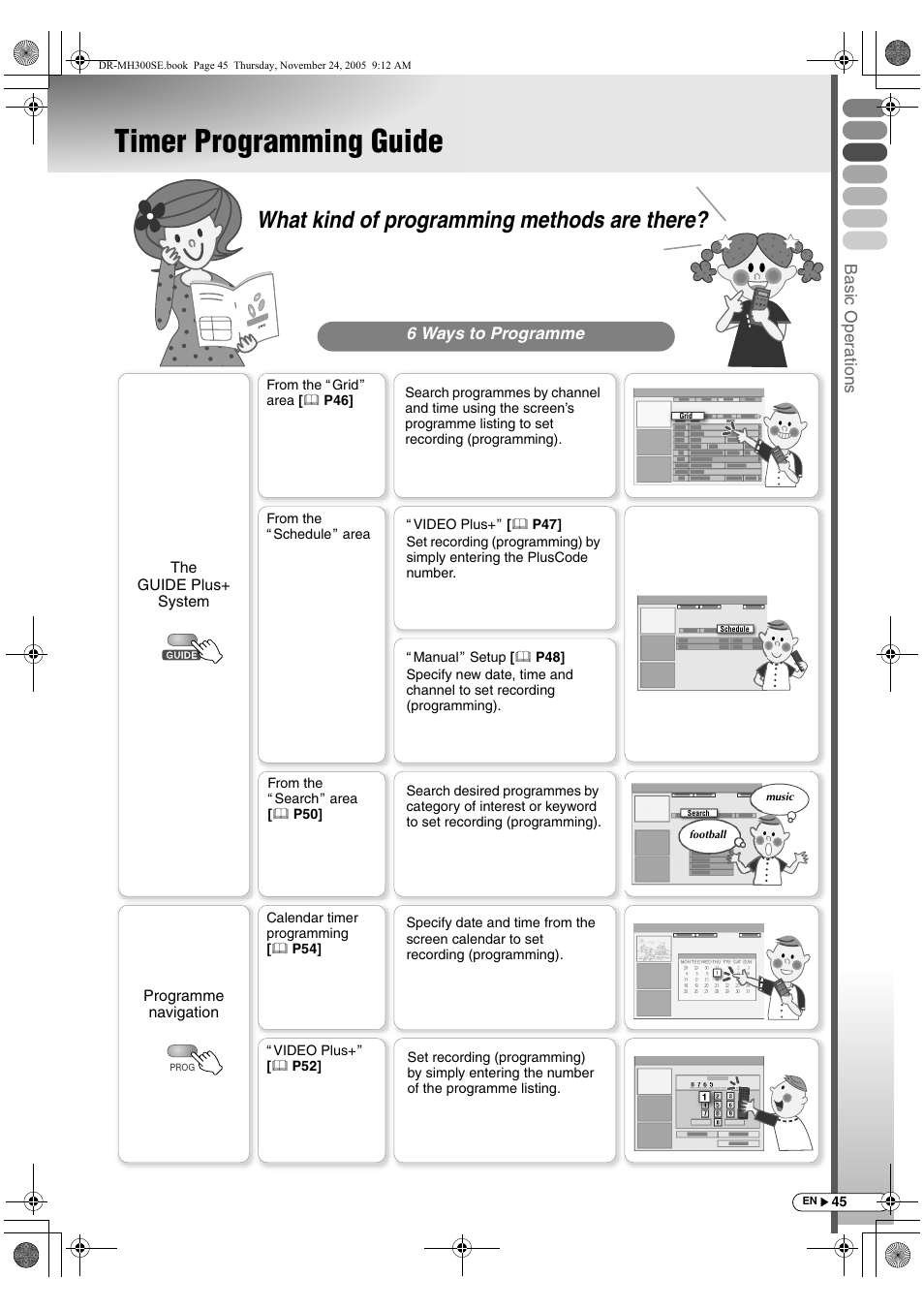 Timer programming guide, What kind of programming methods are there, Basic oper ations | 6 ways to programme | JVC DR-MH300BEK User Manual | Page 45 / 116