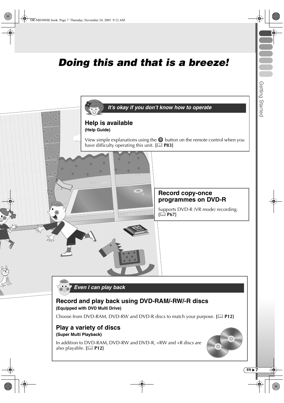 Doing this and that is a breeze, Record and play back using dvd-ram/-rw/-r discs, Play a variety of discs | Help is available, Record copy-once programmes on dvd-r | JVC DR-MH300BEK User Manual | Page 7 / 116