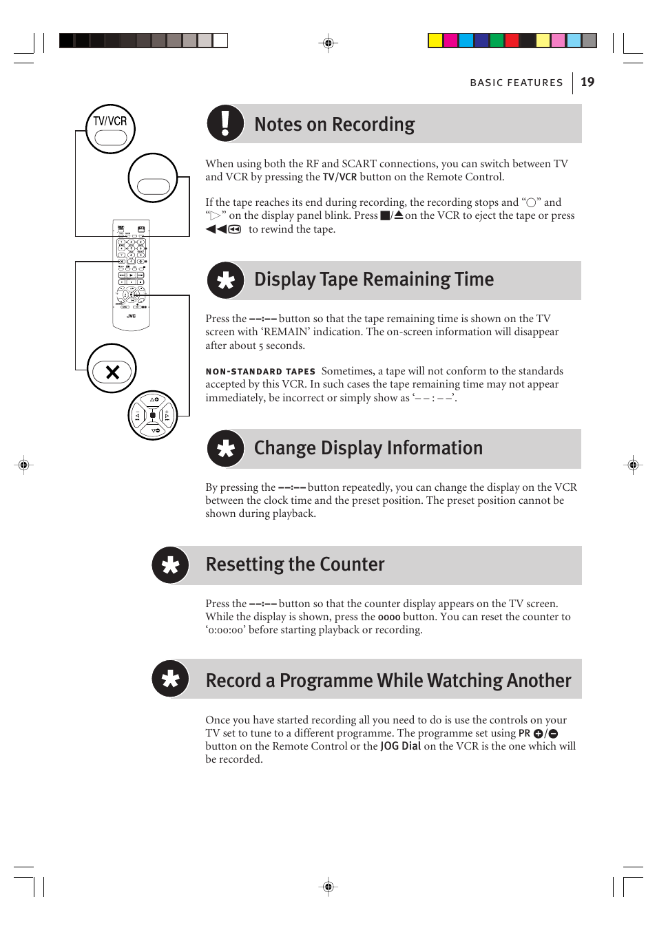 Display tape remaining time, Change display information, Resetting the counter | Record a programme while watching another, Basic features 19 | JVC VIDEO PLUS HR-S6965EK User Manual | Page 19 / 60