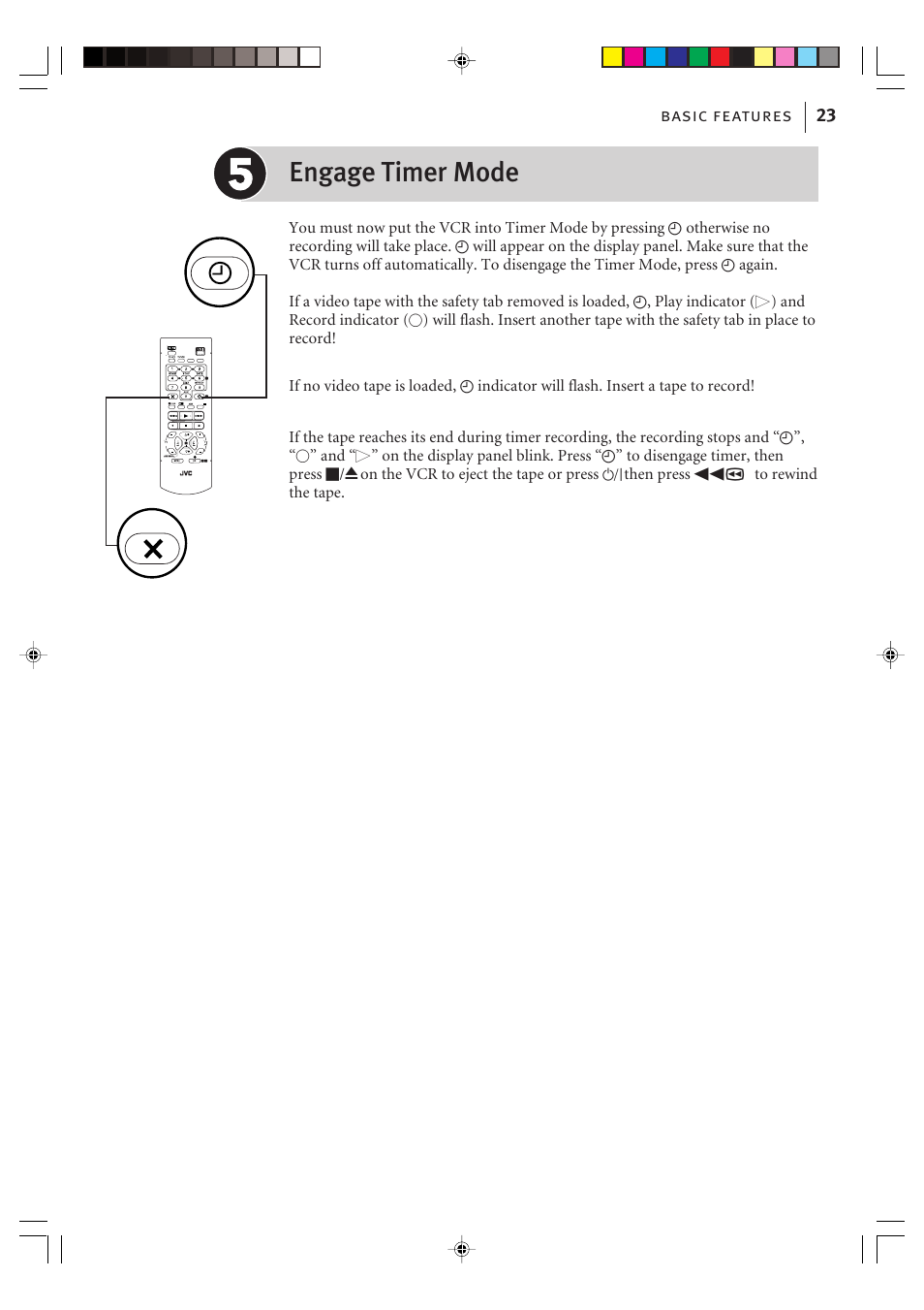 Engage timer mode, Basic features 23 | JVC VIDEO PLUS HR-S6965EK User Manual | Page 23 / 60